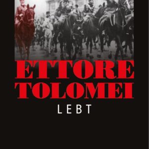 Neuerscheinung: Ettore Tolomei lebt